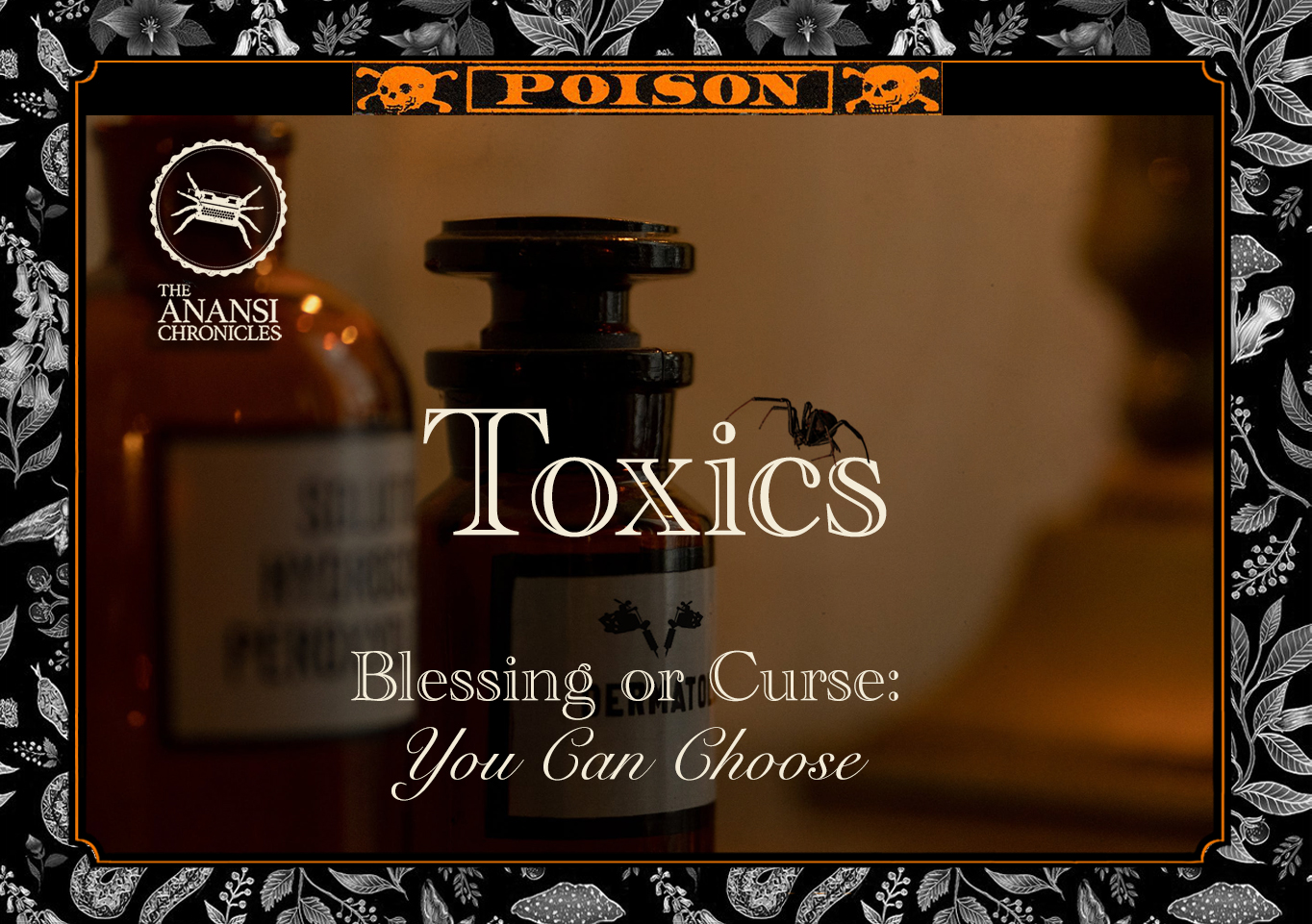 Poisons – about the curses and blessings of toxins